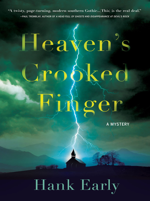 Title details for Heaven's Crooked Finger by Hank Early - Available